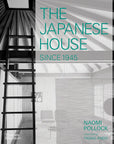 The Japanese House Since 1945